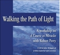 Bild på Walking The Path Of Light: A Workshop On "A Course In Miracles" (5 Cd)