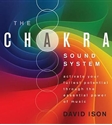 Bild på The Chakra Sound System : Activate Your Fullest Potential Through the Essential Power of Music