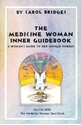 Bild på Medicine woman inner guidebook - a womans guide to her unique powers