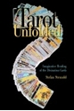 Bild på Tarot Unfolded: Imaginative Reading of the Divination Cards