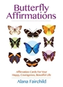 Bild på Butterfly Affirmations : Affirmation Cards For Your Happy, Courageous, Beautiful Life