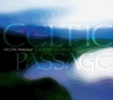 Bild på Celtic Passage: A Musical Journey to the Depths of the Celtic Spirit