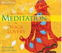 Bild på Meditation for Yoga Lovers: Let Your Body Teach Your Mind