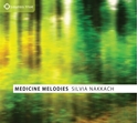 Bild på Medicine Melodies : Songs the Healers hear