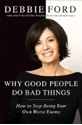 Bild på Why Good People Do Bad Things