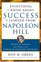 Bild på Everything I Know About Success I Learned from Napoleon Hill : Essential Lessons for Using the Power of Positive Thinking