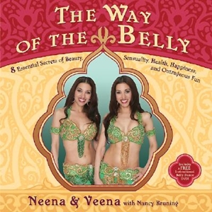 Bild på The Way of the Belly: 8 Essential Secrets of Beauty, Sensuality, Health, Happiness, and Outrageous Fun [With DVD]