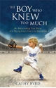 Bild på Boy who knew too much - an astounding true story of a young boys past-life
