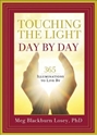 Bild på Touching the Light, Day by Day: 365 Illuminations to Live by
