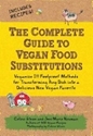 Bild på Complete guide to vegan food substitutions - foolproof methods for transfor
