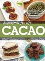 Bild på Superfoods for life, cacao - improve heart health - boost your brain power