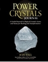 Bild på Power crystals journal - a guided journal to magical crystals, gems, and st