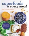 Bild på Superfoods at every meal - nourish your family with quick and easy recipes