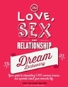 Bild på The Love, Sex, and Relationship Dream Dictionary