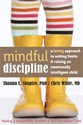 Bild på Mindful discipline - a loving approach to setting limits and raising an emo