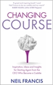 Bild på Changing course - inspiration, ideas and insights for starting again from t