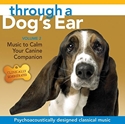 Bild på Through a Dog's Ear : Music to Calm Your Canine Companion, Volume 2