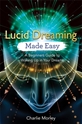 Bild på Lucid dreaming made easy - a beginners guide to waking up in your dreams