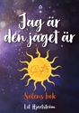 Bild på Solens bok – Jag är den jaget är