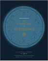 Bild på The Ultimate Guide to Numerology: Use the Power of Numbers and Your Birthday Code to Manifest Money, Magic, and Miracles