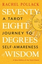 Bild på Seventy-Eight Degrees of Wisdom: A Tarot Journey to Self-Awareness (A New Edition of the Tarot Classic)