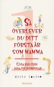 Bild på Så överlever du ditt första år som mamma