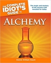 Bild på Complete idiots guide to alchemy - the magic and mystery of the ancient cra