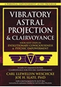 Bild på VIBRATORY ASTRAL PROJECTION AND CLAIRVOYANCE: Your Next Steps In Evolutionary Consciousness & Psychic Empowerment  (CD)