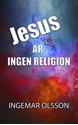 Bild på Jesus är väl ingen religion