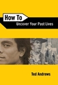 Bild på How to Uncover Your Past Lives