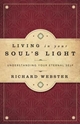 Bild på Living in Your Soul's Light: Understanding Your Eternal Self