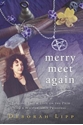 Bild på Merry Meet Again: Lessons, Life & Love on the Path of a Wiccan High Priestess