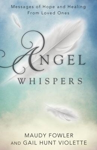 Bild på Angel Whispers: Messages of Hope & Healing from Loved Ones