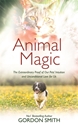 Bild på Animal magic - the extraordinary proof of our pets intuition and unconditio