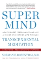 Bild på Super mind - how to boost performance and live a richer and happier life th