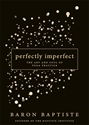 Bild på Perfectly imperfect - the art and soul of yoga practice