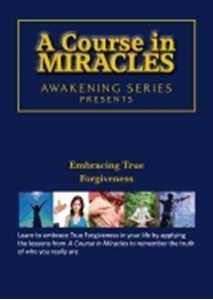 Bild på Course In Miracles - Embracing True Forgiveness Dvd : Awakening Series 2