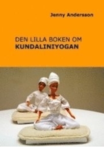 Bild på Den lilla boken om kundaliniyogan