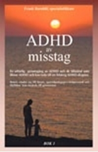 Bild på ADHD av misstag Bok 1 + Bok 2