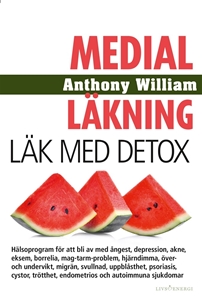 Bild på Medial Läkning : Läk med detox
