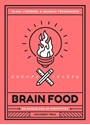 Bild på Brain food : en daglig dos av kreativitet