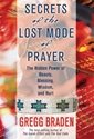 Bild på Secrets of the lost mode of prayer - the hidden power of beauty, blessing,