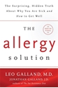 Bild på Allergy solution - unlock the surprising, hidden truth about why you are si