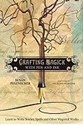 Bild på Crafting Magick with Pen and Ink: Learn to Write Stories, Spells and Other Magickal Works