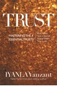 Bild på Trust - mastering the 4 essential trusts: trust in god, trust in yourself,