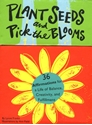 Bild på Plant Seeds And Pick The Blooms: 36 Affirmations For A Life