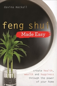 Bild på Feng shui made easy - create health, wealth and happiness through the power