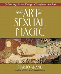 Bild på Art Of Sexual Magic: Using Sexual Energy To Transform Your L