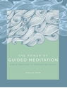 Bild på The Power of Guided Meditation