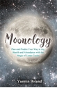 Bild på Moonology - working with the magic of lunar cycles